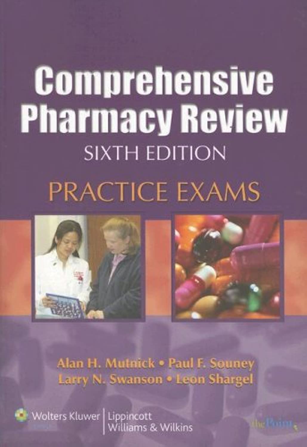 COMPREHENSIVE PHARMACY REVIEW PRACTICE EXAMS
