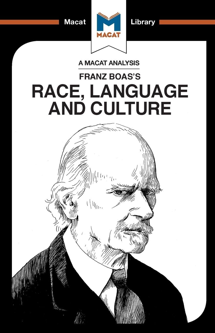 AN ANALYSIS OF FRANZ BOAS'S: RACE, LANGUAGE AND CULTURE