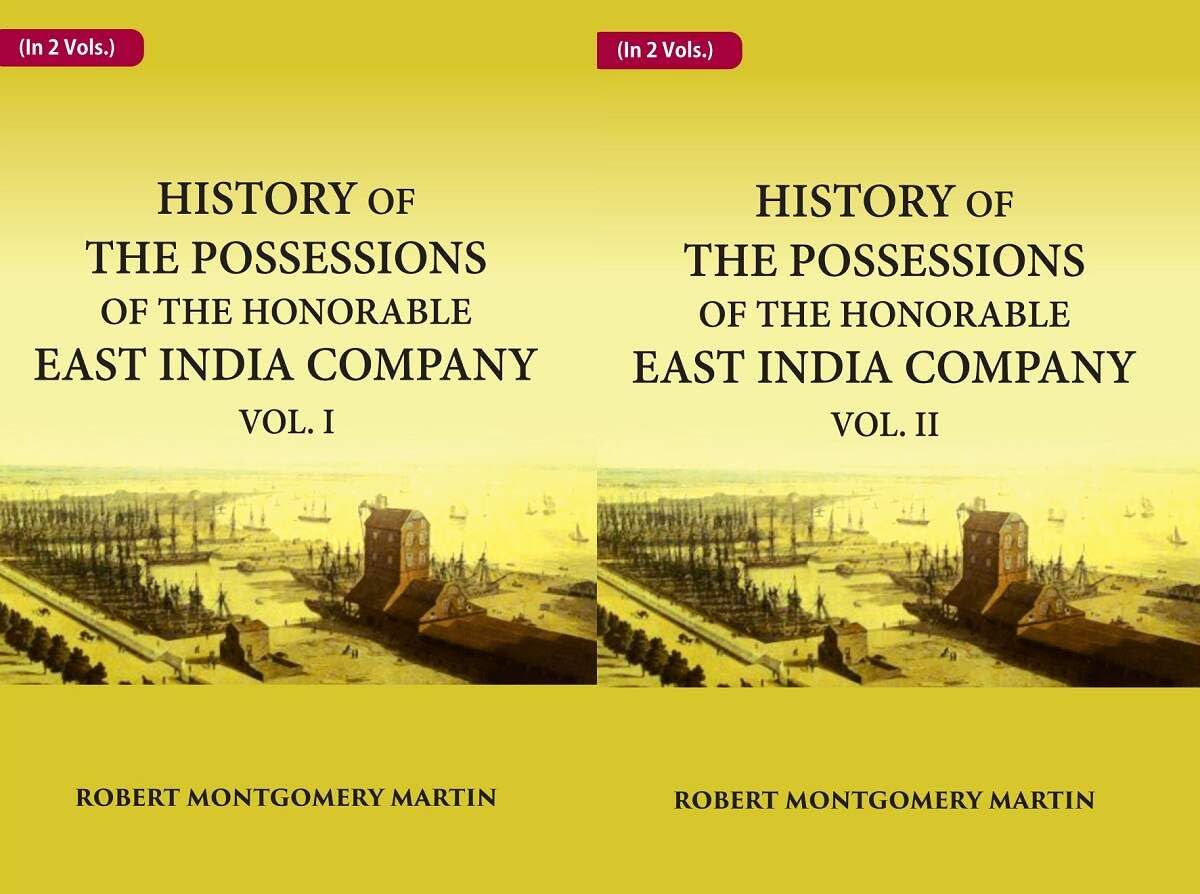 History of the Possessions of the Honorable East India Company  2 VOL. SET - hardcover