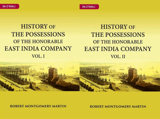 History of the Possessions of the Honorable East India Company  2 VOL. SET - hardcover