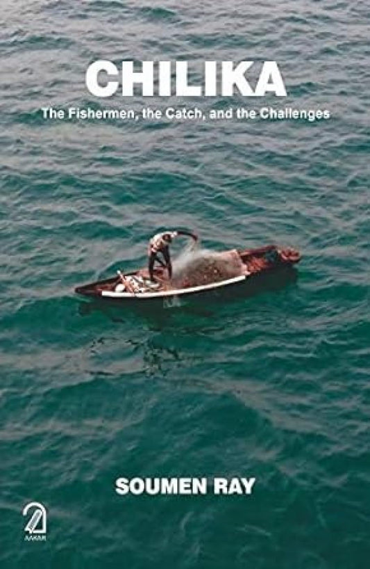 Chilika: The Fishermen, the Catch and the Challenges