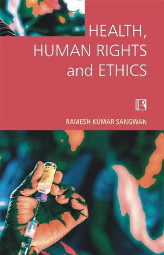 Health Human Rights and Ethics -Hardcover