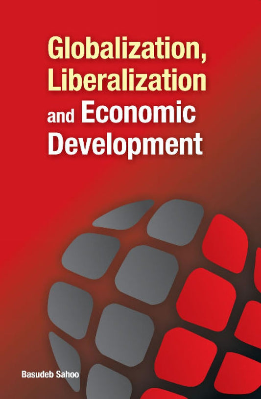 Globalization, Liberalization and Economic Development