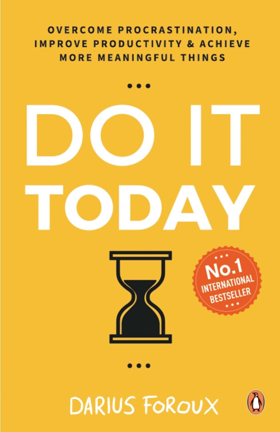 Do It Today: Overcome Procrastination, I