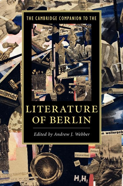 CAMBRIDGE COMPANION TO THE LITERATURE OF BERLIN
