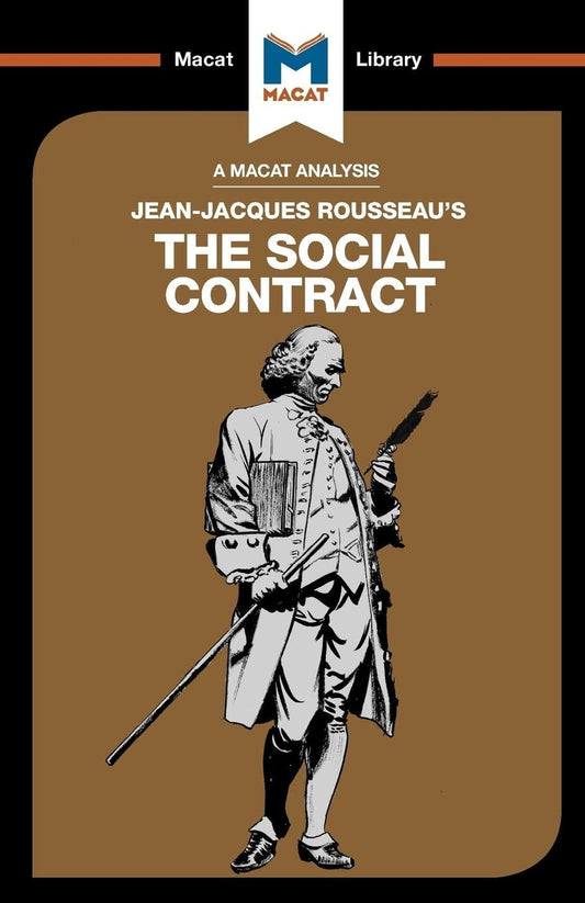 AN ANALYSIS OF JEAN-JACQUES ROUSSEAU'S: THE SOCIAL CONTRACT