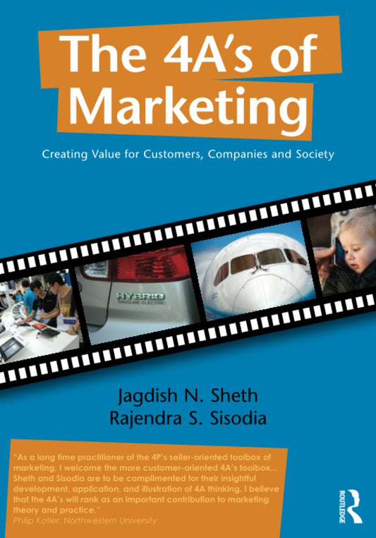 4 AS OF MARKETING: CREATING VALUE FOR CUSTOMER, COMPANY AND SOCIETY
