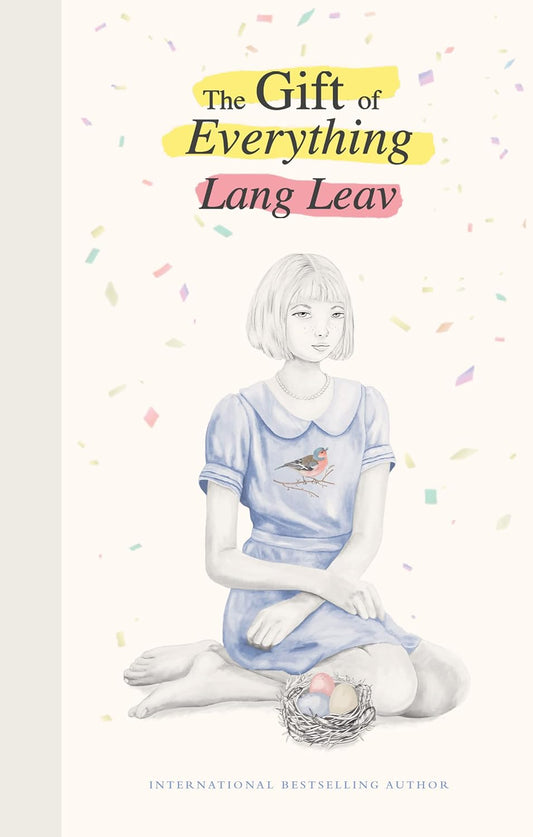 GIFT OF EVERYTHING, LANG LEAV