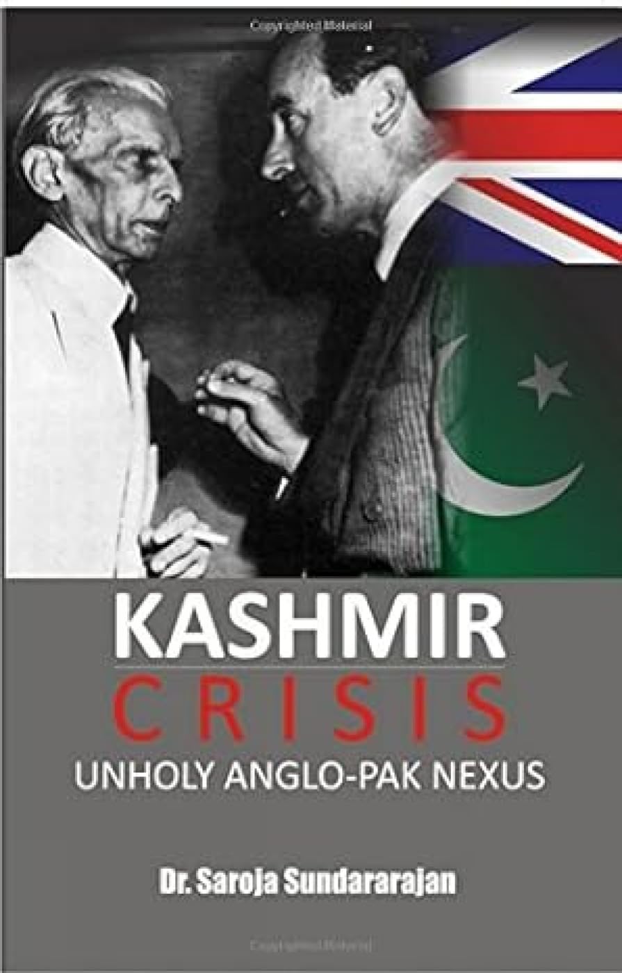 Kashmir Crisis: Unholy Anglo-Pak Nexus  - Hardcover