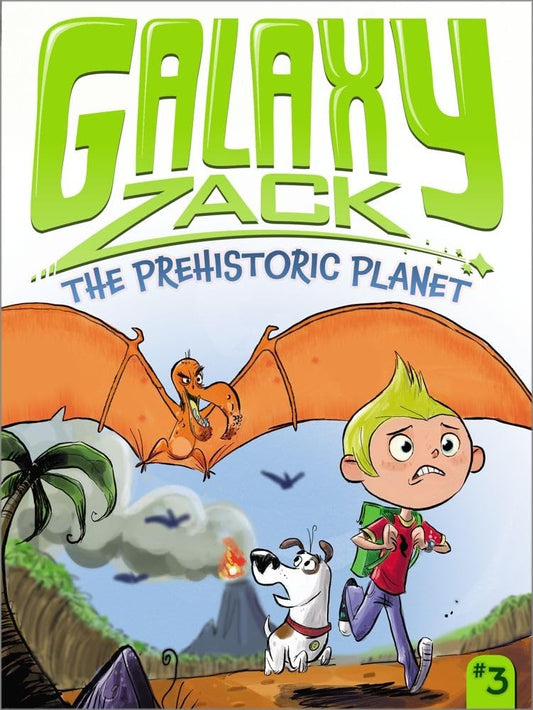 GALAXY ZACK 3: PREHISTORIC PLANET!, RAY O'RYAN
