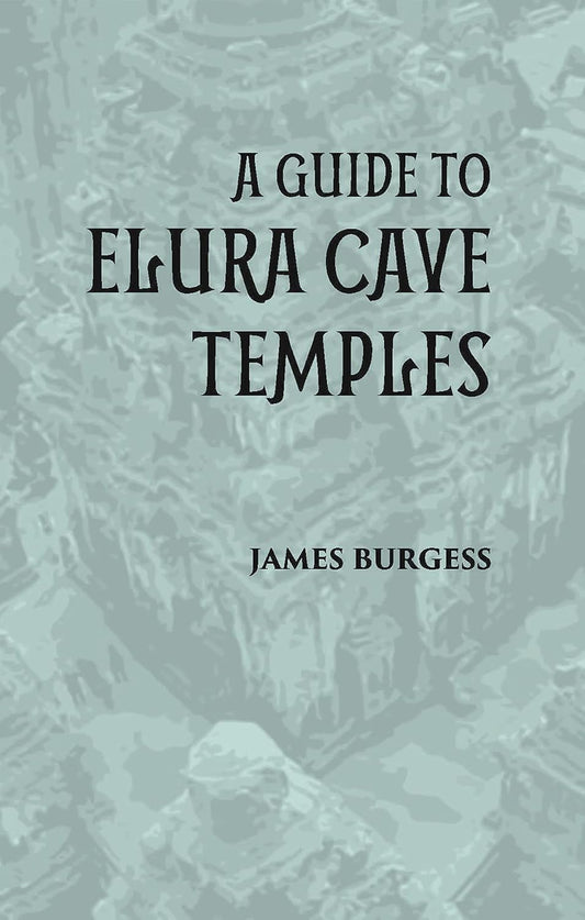 A GUIDE TO ELURA CAVE TEMPLES - HB