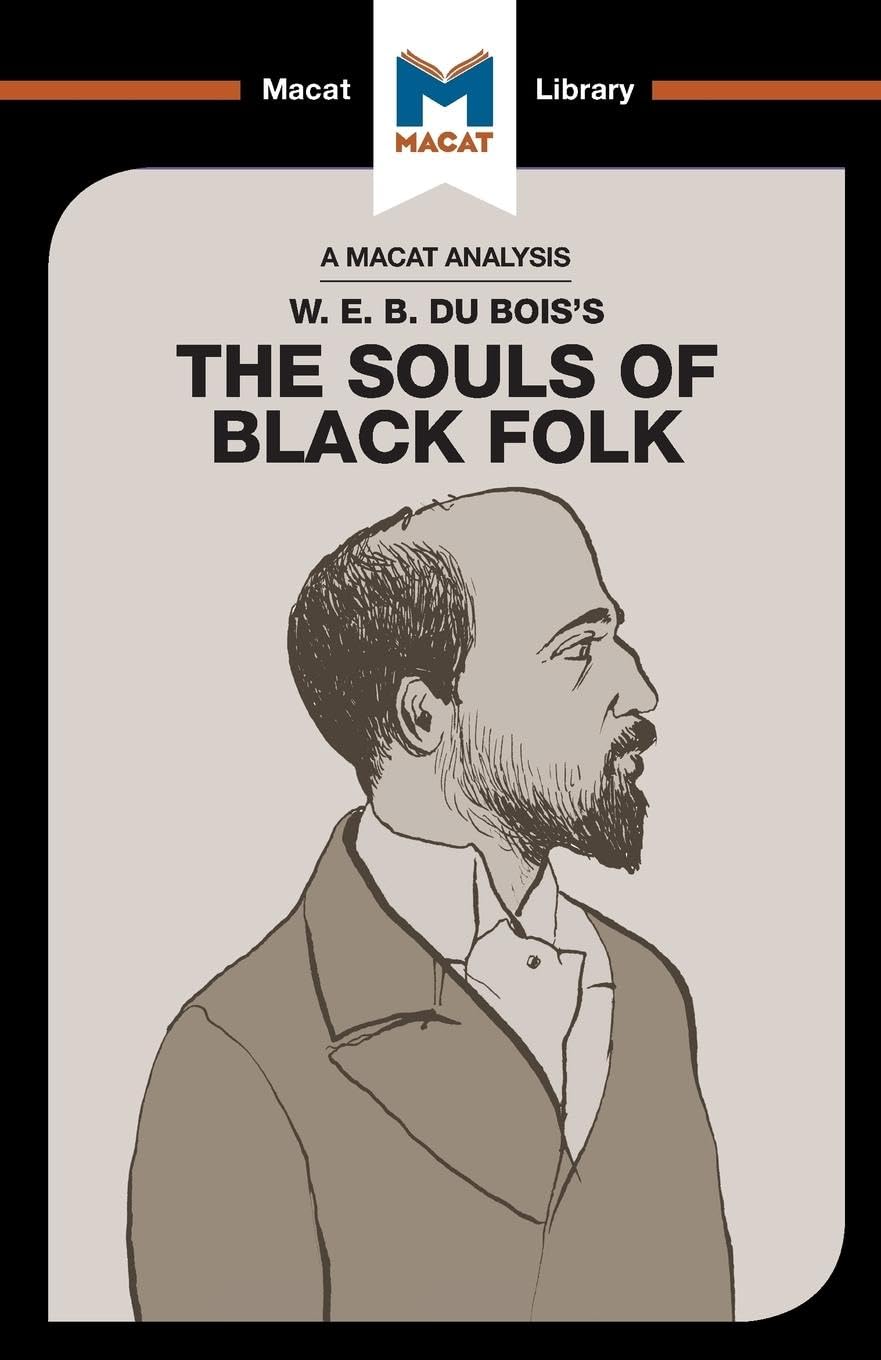 AN ALALYSIS OF W.B.B.DU BOIS'S:THE SOULTS OF BLACK FOLK