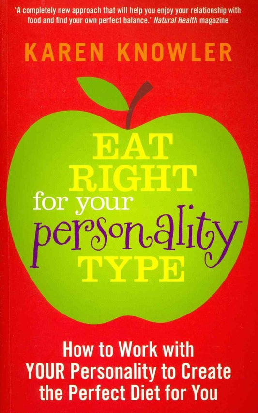 Eat Right For Your Personality Type