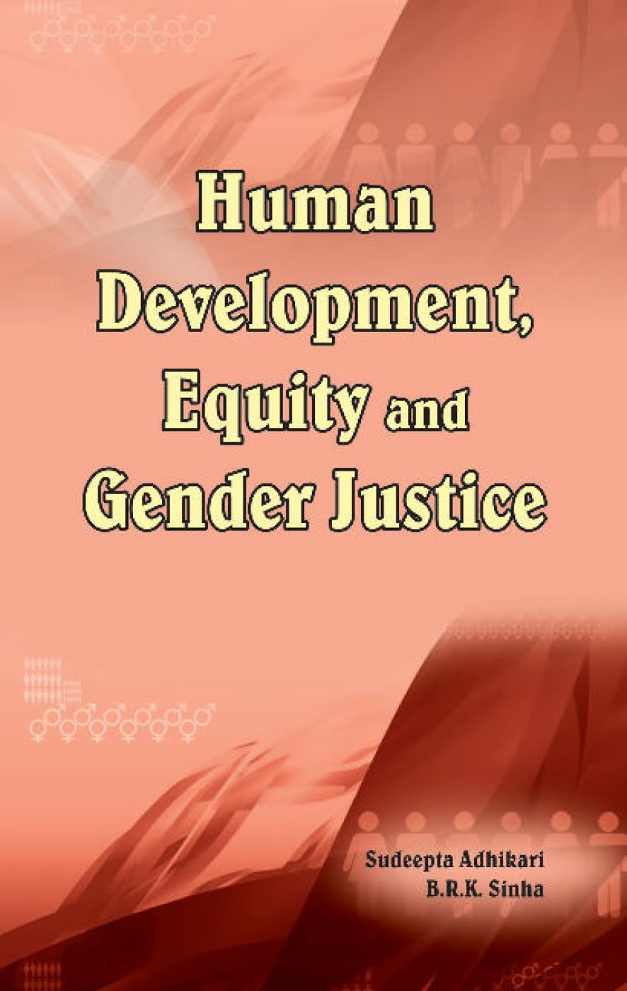 Human Development, Equity and Gender Justice