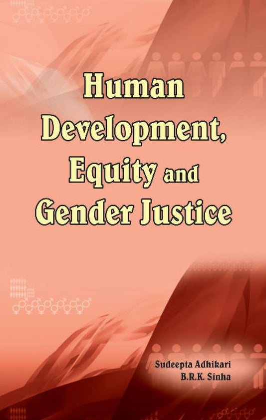 Human Development, Equity and Gender Justice