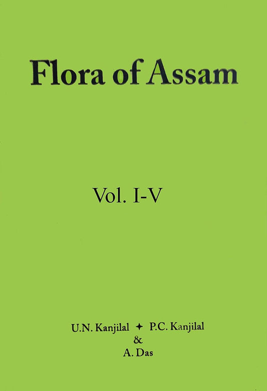 Flora of Assam in 5 Vols in 6 Books