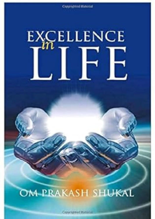 Excellence in Life