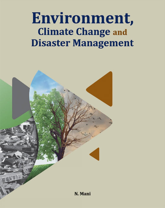 Environment, Climate Change and Disaster Management