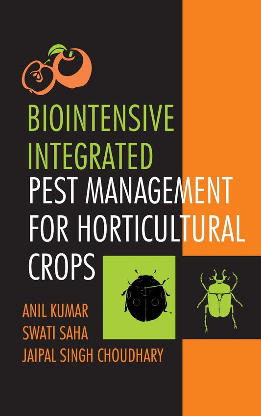 Biointenstive Integreated Pest Management for Horticultural Crops