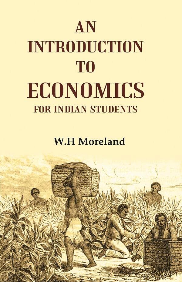 An Introduction to Economics for Indian Students  - Paperback