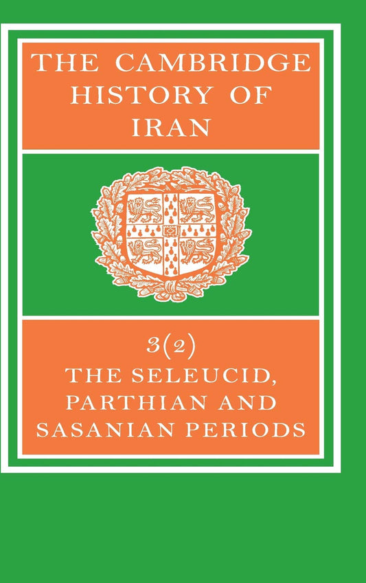 CAMBRIDGE HISTORY OF IRAN, VOLUME 3