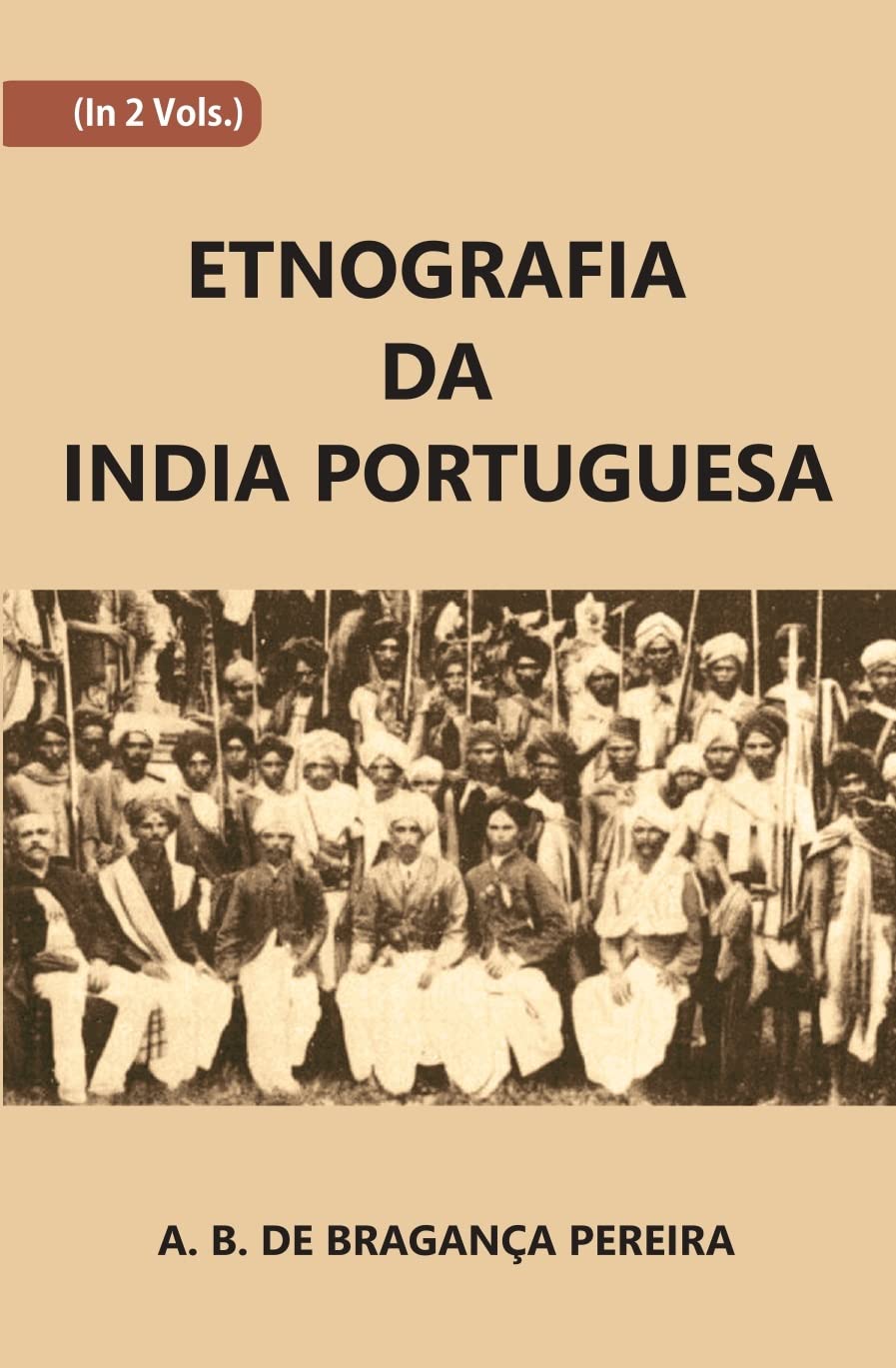 Etnografiada India Portuguesa - HB , 2 VOLS