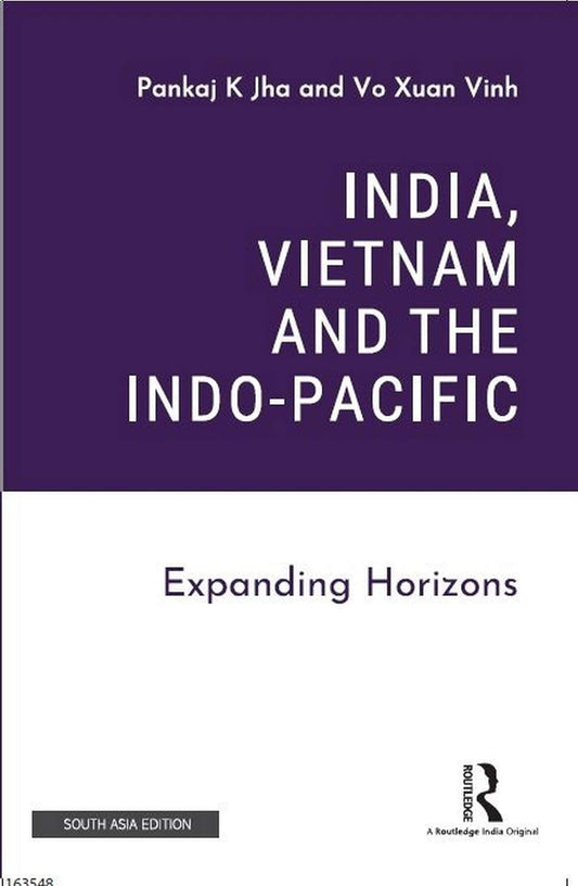 INDIA, VIETNAM AND THE INDO-PACIFIC