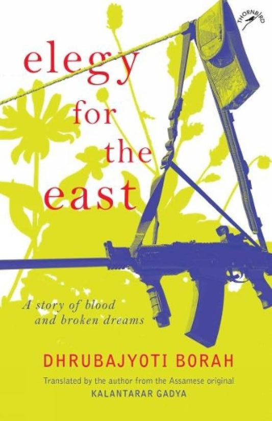 Elegy for the East: A Story of Blood and Broken Dreams (Paperback)