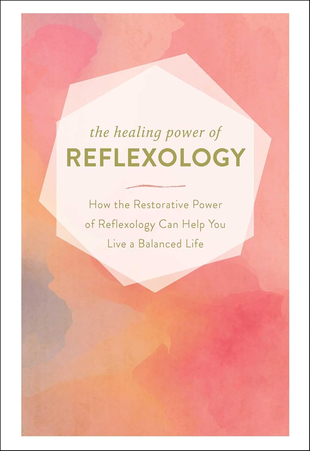 HEALING POWER OF REFLEXOLOGY, ADAMS MEDIA