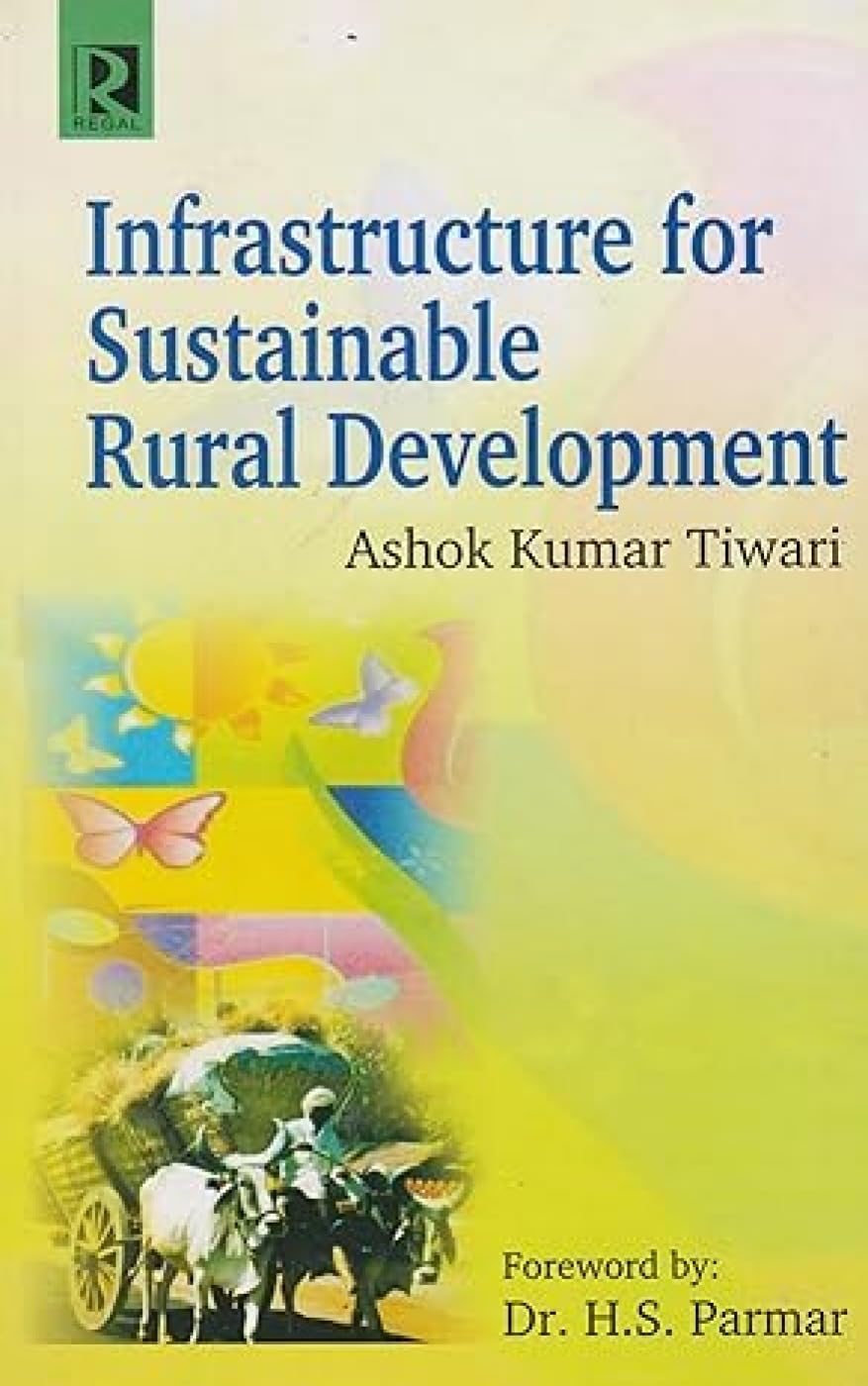 Infrastructure For Sustainable Rural Development