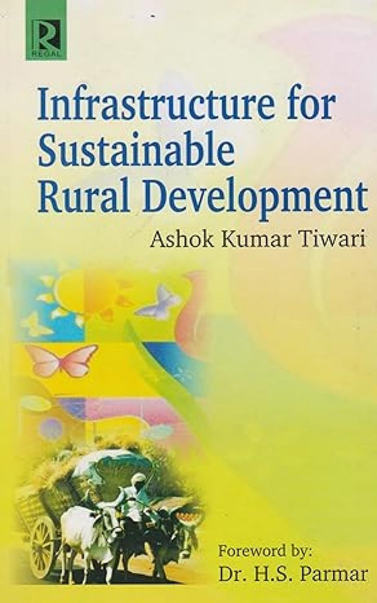 Infrastructure For Sustainable Rural Development