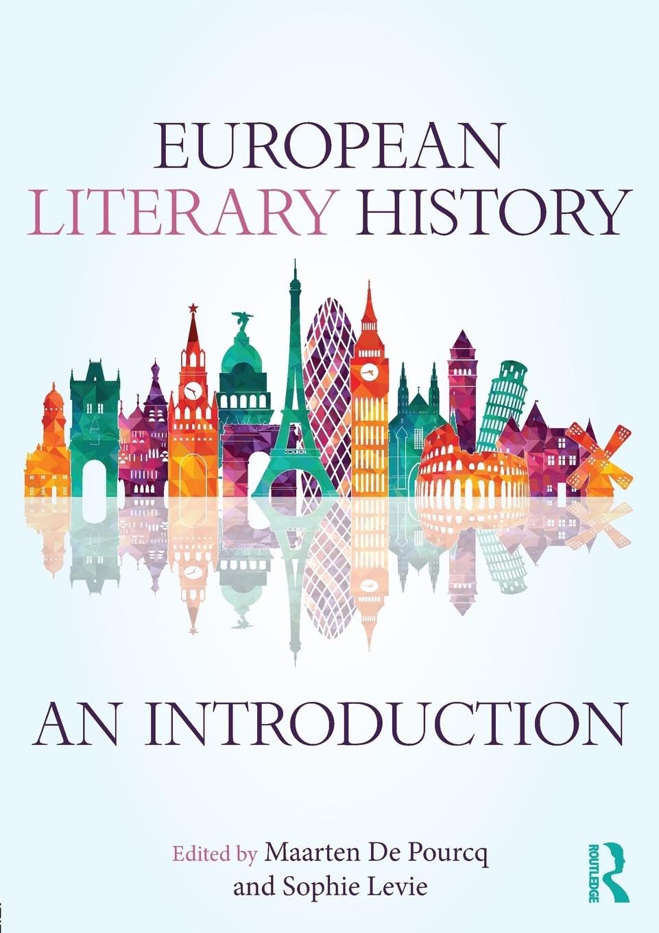 EUROPEAN LITERARY HISTORY: AN INTRODUCTION