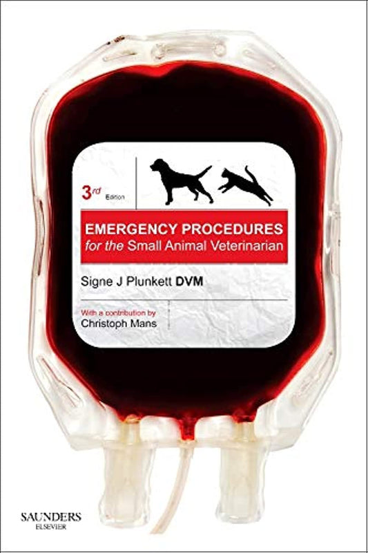EMERGENCY PROCEDURES FOR THE SMALL ANIMAL VETERINARIAN 3RD EDITION
