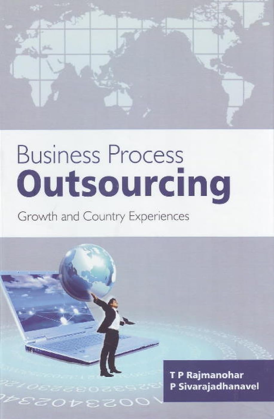 BUSINESS PROCESS OUTSOURCING - GROWTH AND COUNTRY EXPERIENCES -Hardcover