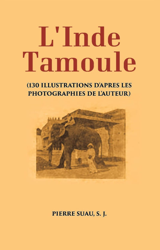 L'Inde Tamoule ( IN FRENCH )- HARDCOVER