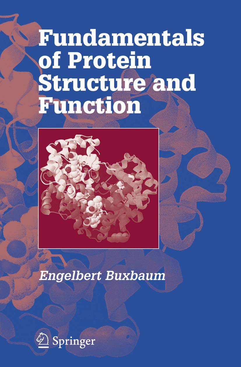 FUNDAMENTALS OF PROTEIN STRUCTURE AND FUNCTION