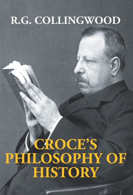 Croce's Philosophy of History  - Hardcover