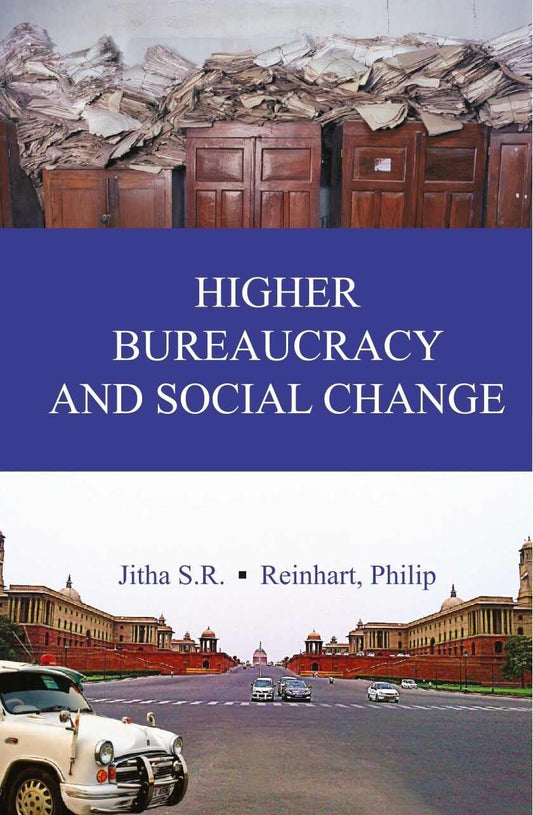 Higher Bureaucracy and Social Change   - Paperback