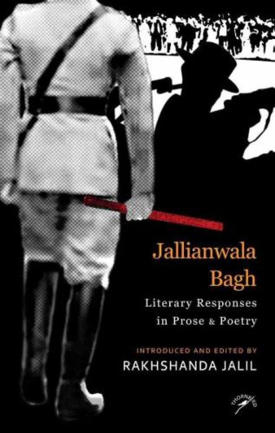 Jallianwala Bagh: Literary Responses in Prose and Poetry