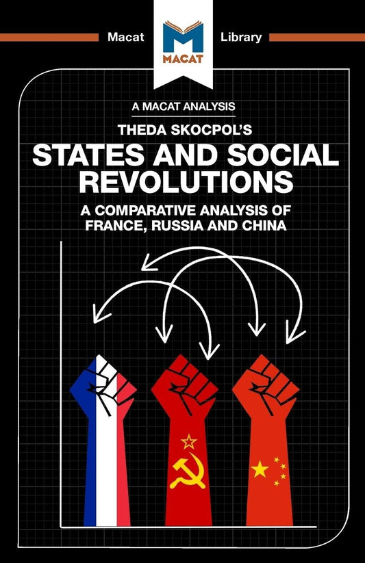AN ANALYSIS OF THEDA SKOCPOL'S STATES AND SOCIAL REVOLUTIONS: A COMPARATIVE ANALYSIS OF FRANCE, RUSSIA, AND CHINA