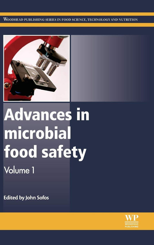 ADVANCES IN MICROBIAL FOOD SAFETY, VOLUME 1
