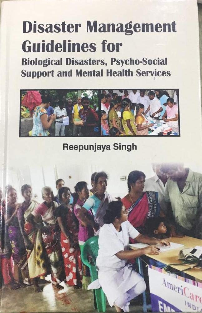 Disaster Management Guidelines Biological Disasters Psycho-Social Support and Mental Health Services