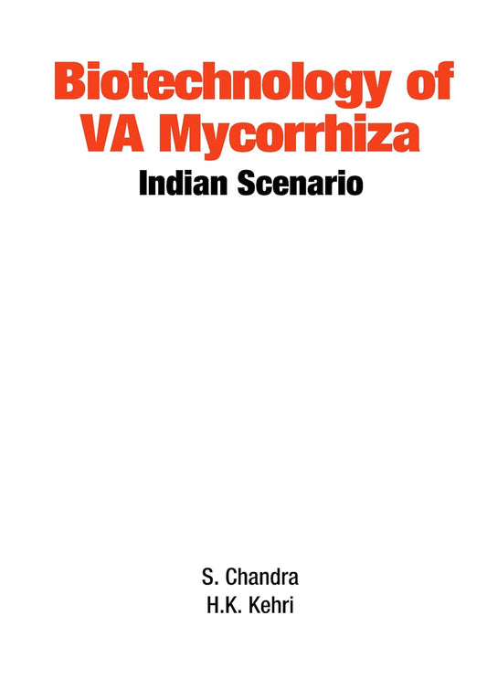 Biotechnology of VA Mycorrhizza: Indian Scenario