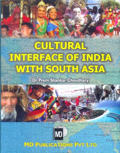 CULTURAL INTERFACE OF INDIA WITH SOUTH ASIA  - Hardcover