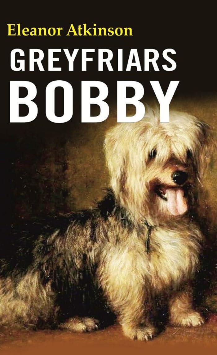 Greyfriars Bobby - HARDCOVER