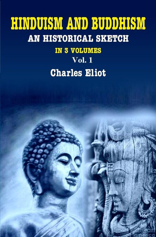 Hinduism and Buddhism An Historical Sketch  VOL. 1 - Hardcover