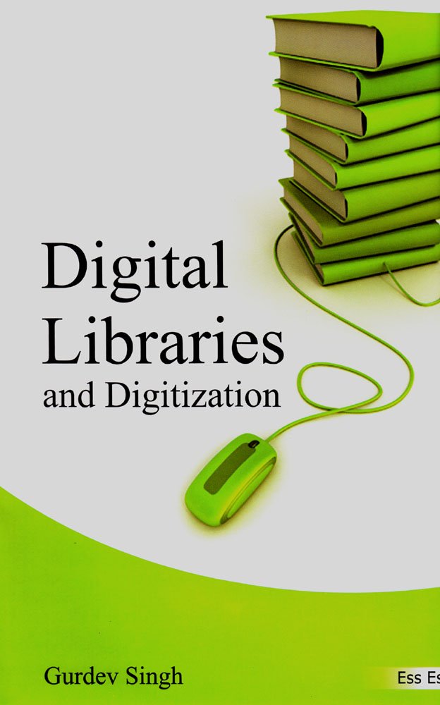 Digital Libraries and Digitization