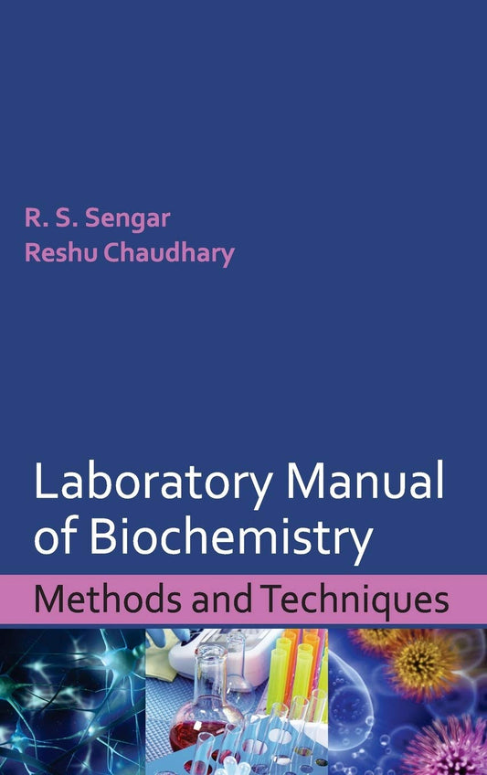 Laboratory Manual of Biochemistry: Methods and Techniques