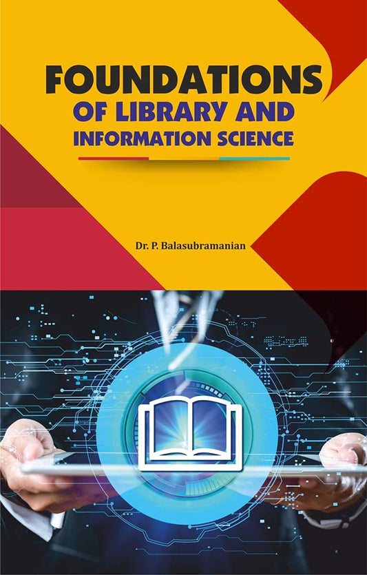 FOUNDATION OF LIBRARY AND INFORMATION SCIENCE