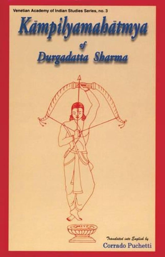 Kampilyamahatmya of Durgadatta Sharma -Hardcover